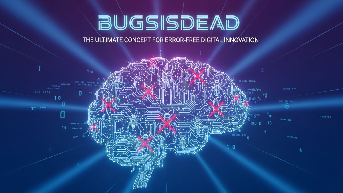 Bugsisdead